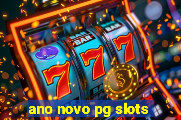 ano novo pg slots